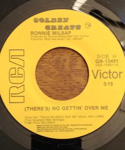 Ronnie Milsap - (There's) No Gettin' Over Me (7", Single, RE) (Near Mint (NM or M-))
