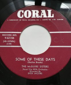 McGuire Sisters - Some Of These Days / Have A Nice Weekend (7", Single) (Very Good (VG))