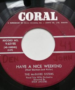 Alternative view of McGuire Sisters - Some Of These Days / Have A Nice Weekend (7", Single) (Very Good (VG))