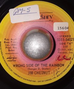 Jim Chesnut - The Wrong Side Of The Rainbow (7", Single) (Very Good Plus (VG+))