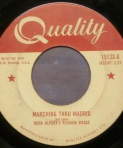 Herb Alpert & The Tijuana Brass - Marching Thru Madrid / Struttin' With Maria (7", Single) (Very Good Plus (VG+))