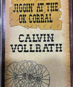 Calvin Vollrath - Jiggin' At The OK Corral (Cass, Album) (Near Mint (NM or M-))