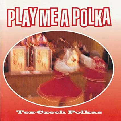 Various - Play Me A Polka: Tex-Czech Polkas (CD) (Near Mint (NM or M-))