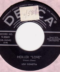 Alternative view of Lew Conetta , With  Bud Johnson Orchestra - That Sure Would Be Crazy / Holler "Love" (7", Mono) (Very Good Plus (VG+))