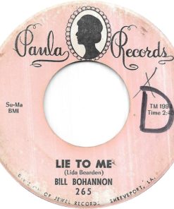 Bill Bohannon - Lie To Me (7") (Very Good Plus (VG+))