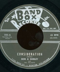 Bob & Shirley And The Original Valiants - Consideration / Your True Love (7") (Very Good Plus (VG+))