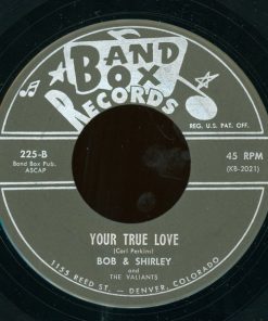 Alternative view of Bob & Shirley And The Original Valiants - Consideration / Your True Love (7") (Very Good Plus (VG+))