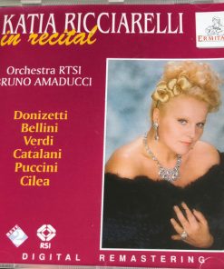 Katia Ricciarelli, Bruno Amaducci, Orchestra Della Radio Televisione Della Svizzera Italiana, Gaetano Donizetti, Vincenzo Bellini, Giuseppe Verdi, Alfredo Catalani, Giacomo Puccini, Francesco Cilea - In Recital (CD) (Near Mint (NM or M-))