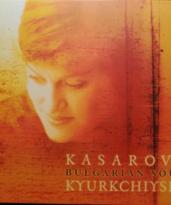 Vesselina Kasarova, Красимир Кюркчийски - Bulgarian Soul (CD, Album) (Near Mint (NM or M-))