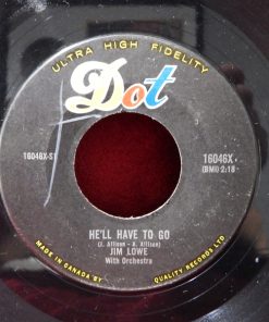 Jim Lowe (2) - He'll Have To Go / Dress Rehearsal   (7") (Very Good Plus (VG+))
