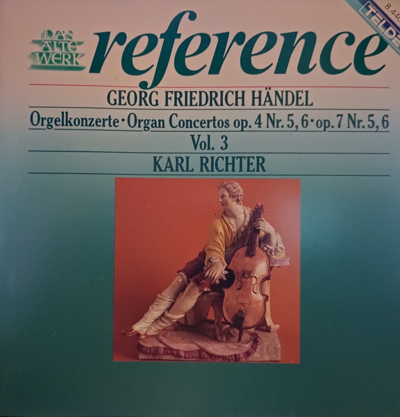 Karl Richter, Georg Friedrich Händel - Orgelkonzerte Op. 4 Nr. 5, 6 - Op. 7 Nr. 5, 6 Vol. 3 (CD, Comp, RE, RM) (Near Mint (NM or M-))