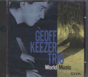 Geoff Keezer Trio - World Music (CD, Album) (Near Mint (NM or M-))