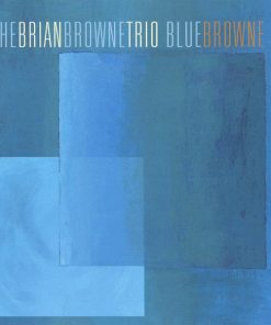 Brian Browne Trio - Blue Browne (CD, Album) (Near Mint (NM or M-))