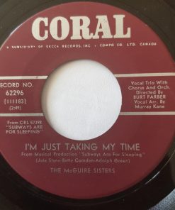 McGuire Sisters - I'm Just Taking My Time / I Can Dream, Can't I? (7", Single) (Very Good Plus (VG+))