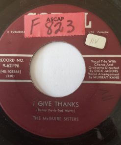 McGuire Sisters - I Give Thanks / The Unforgiven (7", Single) (Very Good Plus (VG+))