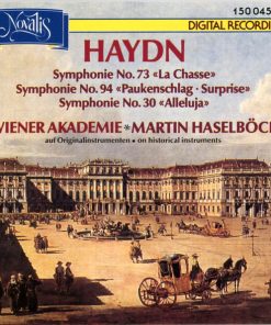 Joseph Haydn / Wiener Akademie, Martin Haselböck - Symphonie No. 73 "La Chasse" • No. 94 "Mit Dem Paukenschlag" • No. 30 "Alleluja" (CD, Album) (Mint (M))