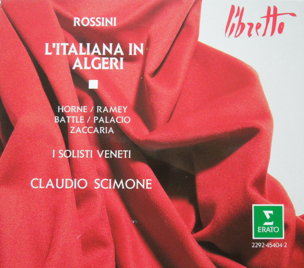 Gioacchino Rossini - Marilyn Horne • Samuel Ramey • Kathleen Battle • Ernesto Palacio • Nicola Zaccaria • I Solisti Veneti • Claudio Scimone - L'Italiana In Algeri (2xCD, Album, RE, RM + Box, Sli) (Near Mint (NM or M-))