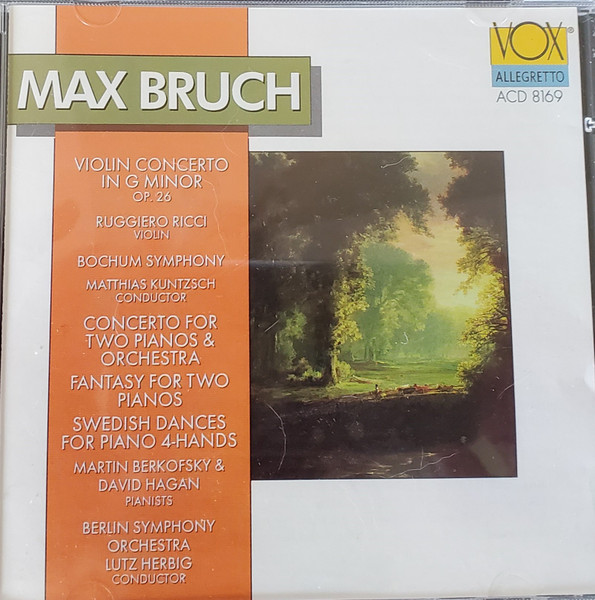 Max Bruch - Ruggiero Ricci, Bochumer Symphoniker, Matthias Kuntzsch / Martin Berkofsky, David Hagan, Berliner Symphoniker, Lutz Herbig - Violin Concerto In G Minor Op. 26 / Concerto For Two Pianos & Orchestra / Fantasy For Two Pianos / Swedish Dances For Piano 4-Hands (CD, Album) (Near Mint (NM or M-))