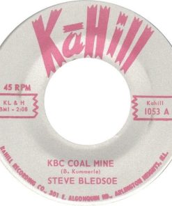 Steve Bledsoe - KBC Coal Mine / Memories Locked Inside My Heart (7", Single) (Very Good Plus (VG+))