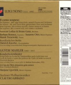 Luigi Nono, Gustav Mahler, Claudio Abbado - Berliner Philharmoniker, Barbara Bonney, Susanne Otto, Marek Torzewski, Susanne Lothar, Bruno Ganz, Rundfunkchor Berlin / Marjana Lipovšek - Nono - Il Canto Sospeso / Mahler - Kindertotenlieder (CD, Album) (Near Mint (NM or M-)) - Image 3