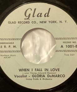 Alternative view of Gloria DeMarco, Irving Fields Orchestra - Keep Me Faithful / When I Fall In Love (7") (Very Good Plus (VG+))