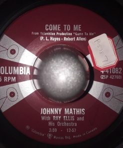 Johnny Mathis - Come To Me / When I Am With You (7") (Very Good (VG))