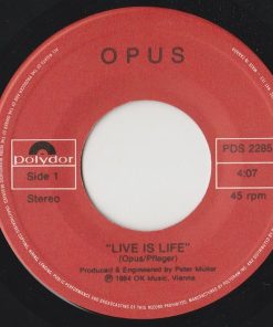 Opus - Live Is Life (7", Single) (Near Mint (NM or M-))