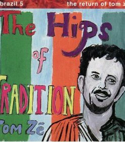 Tom Zé - The Hips Of Tradition (CD, Album) (Near Mint (NM or M-))