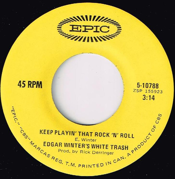 Edgar Winter's White Trash - Keep Playin' That Rock 'N' Roll (7", Single) (Near Mint (NM or M-))