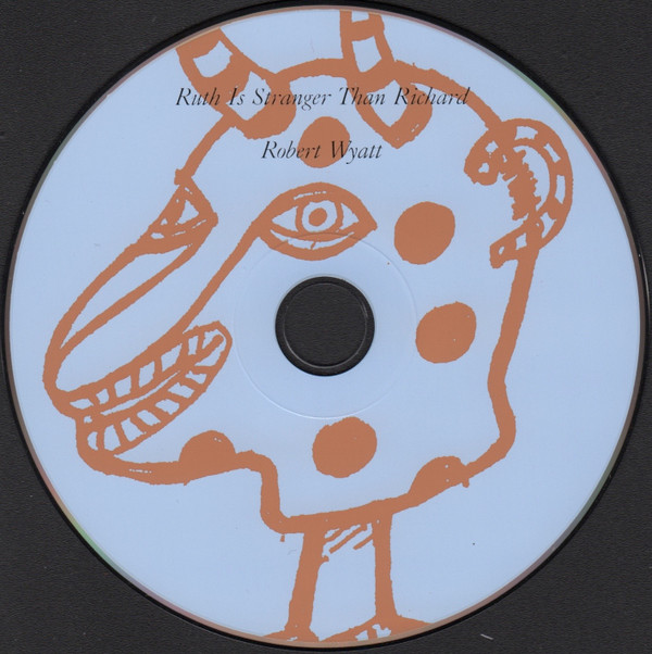 Robert Wyatt - Ruth Is Stranger Than Richard (CD, Album, RE) (Mint (M)) - Image 3