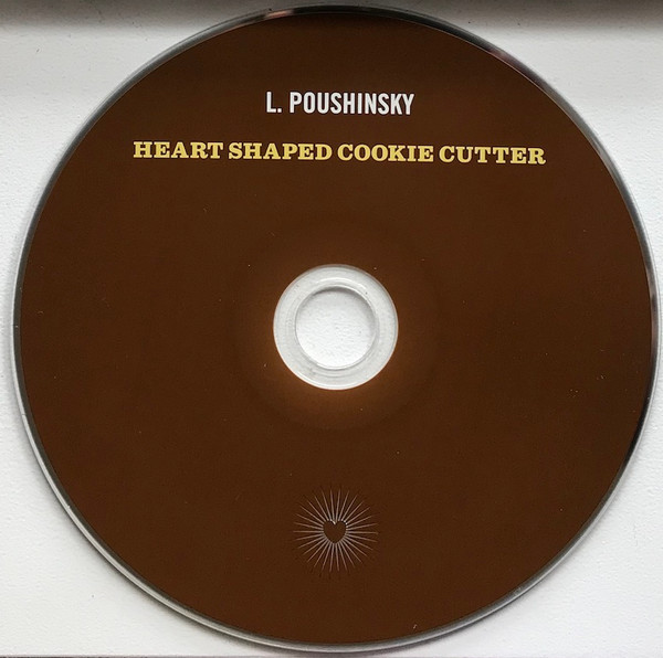 Lisa Poushinsky - Heart Shaped Cookie Cutter (CD, Album) (Near Mint (NM or M-)) - Image 3