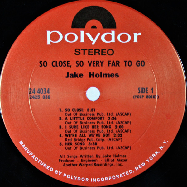 Jake Holmes - So Close, So Very Far To Go (LP, Album, Pit) (Mint (M)) - Image 3