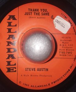 Steve Austin (19) - Thank You, Just The Same / The Girl I Once Knew (7") (Very Good Plus (VG+))