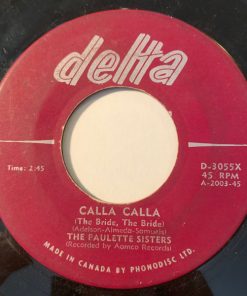 The Paulette Sisters - Calla Calla (The Bride, The Bride)  (7", Single) (Near Mint (NM or M-))