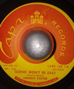 Alternative view of Johnny Foster - You Slammed The Door / Going Won't Be Easy (7") (Near Mint (NM or M-))
