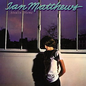 Iain Matthews - Stealin' Home (LP, Album) (Mint (M))