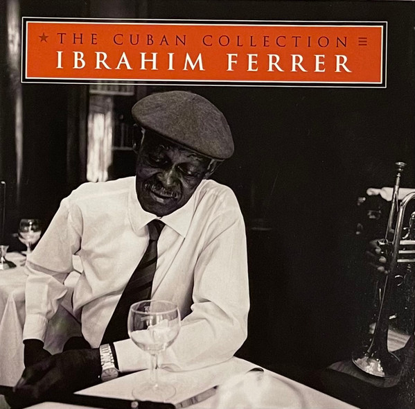 Ibrahim Ferrer - The Cuban Collection (CD, Comp) (Near Mint (NM or M-))