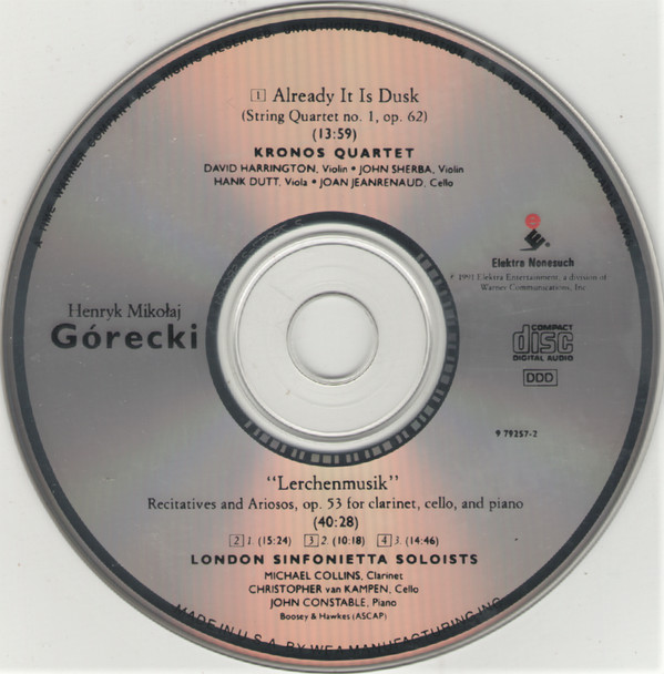 Henryk Górecki - Kronos Quartet / London Sinfonietta - Already It Is Dusk / Lerchenmusik (CD, Album) (Near Mint (NM or M-)) - Image 3