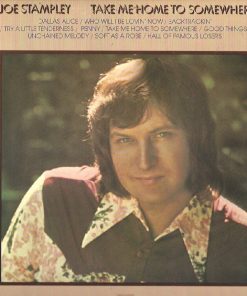 Joe Stampley - Take Me Home To Somewhere (LP, Album) (Mint (M))