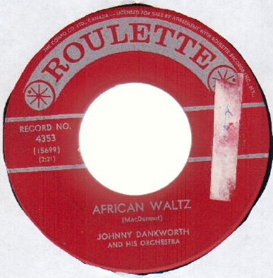 The John Dankworth Orchestra - African Waltz (7", Single) (Very Good Plus (VG+))
