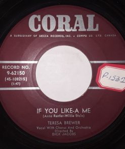 Alternative view of Teresa Brewer - Mexicali Rose / If You Like-A Me (7") (Fair (F))