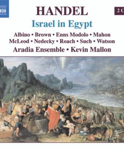 Aradia Ensemble, Kevin Mallon, Laura Albino, Nils Brown, Jennifer Enns Modolo, Peter Mahon, Eve Rachel McLeod, Jason Nedecky, Bud Roach, Jennie Such, Sean Watson - Handel: Israel in Egypt (2xCD) (Near Mint (NM or M-))