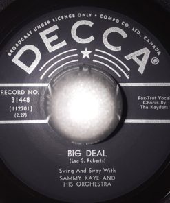 Alternative view of Sammy Kaye And His Orchestra - Shoot The Piano Player / Big Deal (7", Single, Mono) (Very Good Plus (VG+))