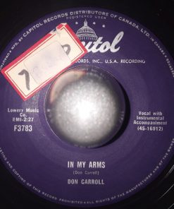 Don Carroll (8) - In My Arms / The Things I Might Have Been (7") (Very Good Plus (VG+))
