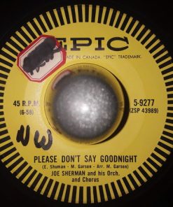 Alternative view of Joe Sherman, His Orchestra And Chorus - Buttermilk / Please Don't Say Goodnight (7", Single) (Very Good (VG))