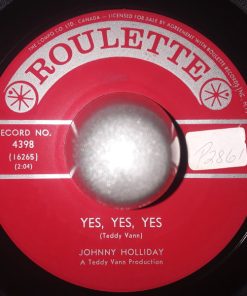 Johnny Holliday (4) - Yes, Yes, Yes / One More Time (7", Single) (Very Good Plus (VG+))
