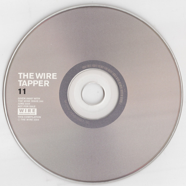 Various - The Wire Tapper 11 (CD, Comp) (Near Mint (NM or M-)) - Image 3