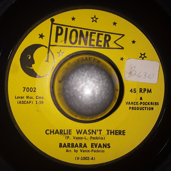 Barbara Evans (2) - Charlie Wasn't There (7", Single) (Very Good Plus (VG+))