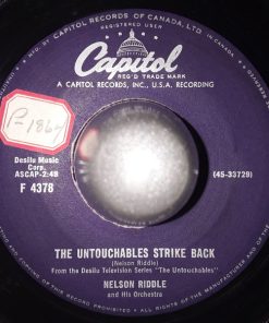 Alternative view of Nelson Riddle And His Orchestra - Theme - The Untouchables / The Untouchables Strike Back (7") (Very Good Plus (VG+))