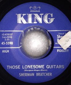 Sherman Bratcher - Those Lonesome Guitars / Love Was In The Air (7") (Very Good Plus (VG+))